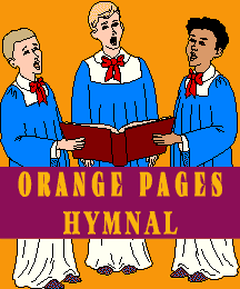 ORANGE PAGES HYMNAL