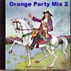 Orange Party Mix 2 (click to enlarge)
