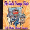 The Auld Orange Flute (click to enlarge)