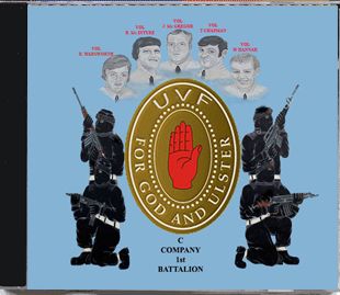 For God And Ulster C Company 1st Battalion UVF