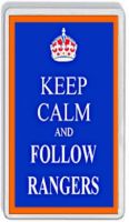Loyalist Fridge Magnet -  KEEP CALM AND FOLLOW RANGERS