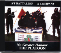NO  GREATER  HONOUR - THE PLATOON