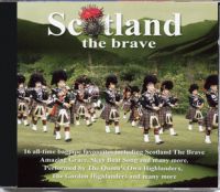Scotland The Brave - Bagpipe Favourites