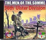 The Men Of The Somme - 36th Ulster Division