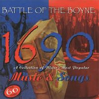 Battle of the Boyne 1690 Music & Songs [2CD]