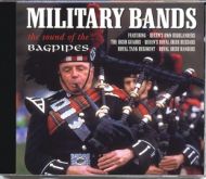 Military Bands - The Sound Of The Bagpipes