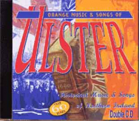 Orange Music & Songs Of Ulster (Double CD)