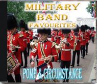 Military Band Favourites - POMP & CIRCUMSTANCE