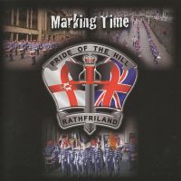 Marking Time - Pride of the Hill Rathfriland