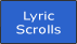 Lyric Scrolls